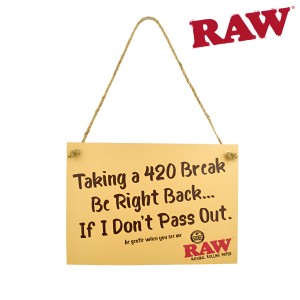 Raw Cardboard Sign - 420 Break [RAWSIGN8]